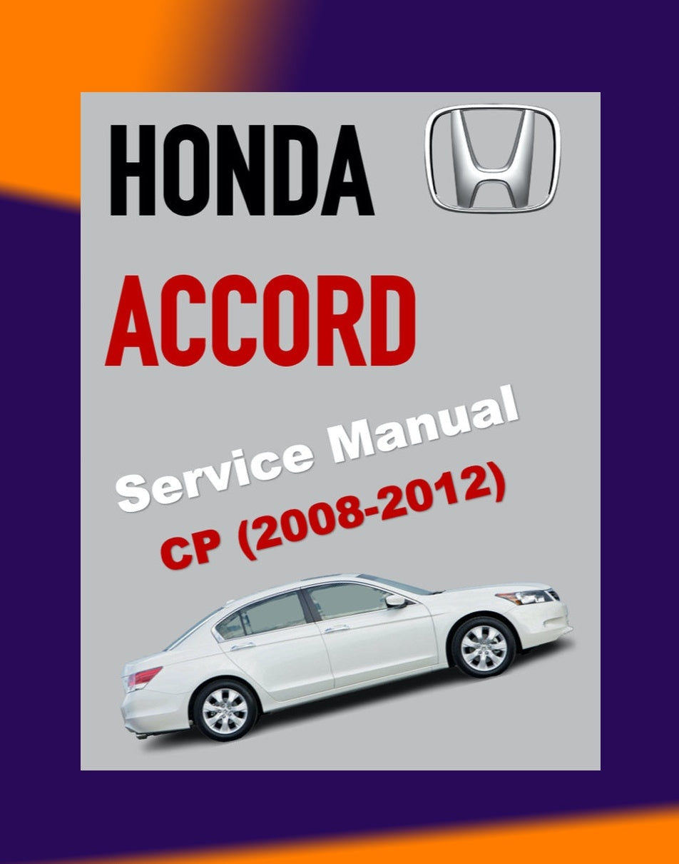 HONDA ACCORD 8 CP 2008-2012 Full Manual Set – Repair & Maintenance Manual