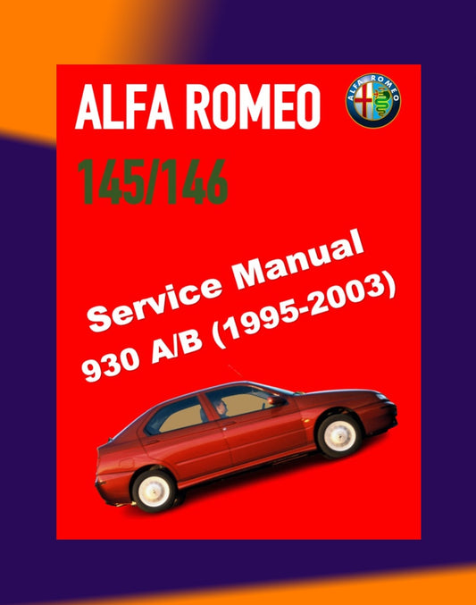 ALFA ROMEO 145-146 TYPE 930 A/B 1995-2003 Full Manual Set – Repair & Maintenance Manual