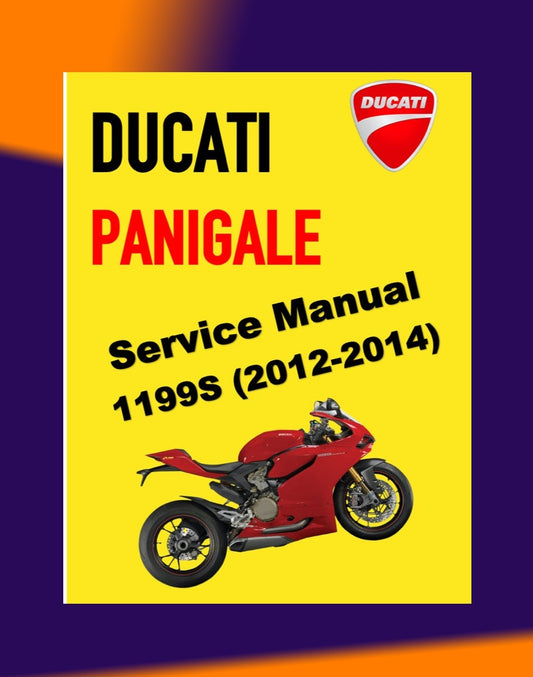 DUCATI PANIGALE Senna 1199 2012-2014 Full Manual Set – Repair & Maintenance Manual and Spare Parts Catalog and User Handbook