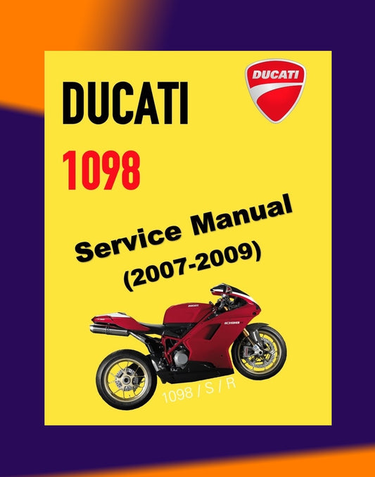 DUCATI 1098 2007-2009 Full Manual Set – Repair & Maintenance Manual and Spare Parts Catalog