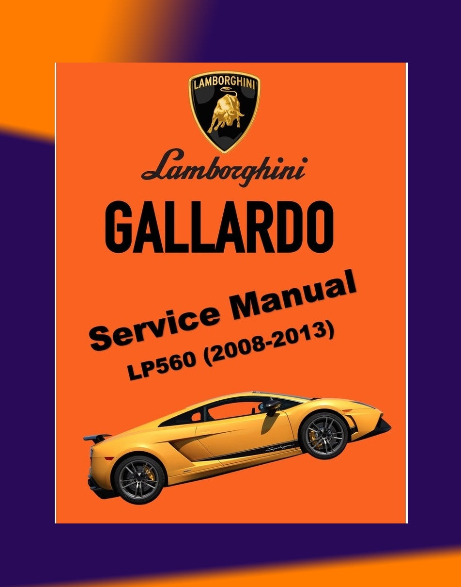 LAMBORGHINI GALLARDO LP560 2008-2013 Full Manual Set – Repair & Maintenance Manual