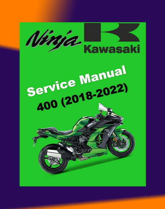 KAWASAKI NINJA 400 2018-2022 Full Manual Set – Repair & Maintenance Manual and Spare Parts Catalog andUser Handbook