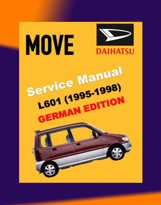 DAIHATSU MOVE L601 GERMAN LANGUAGE EDITION 1995-1998 Full Manual Set – Repair & Maintenance Manual