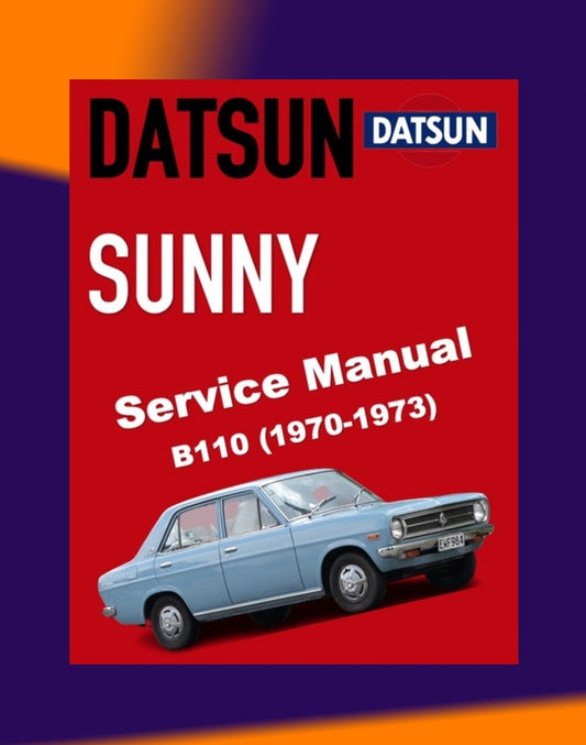 DATSUN 1200 B110 1970-1973 Full Manual Set – Repair & Maintenance Manual