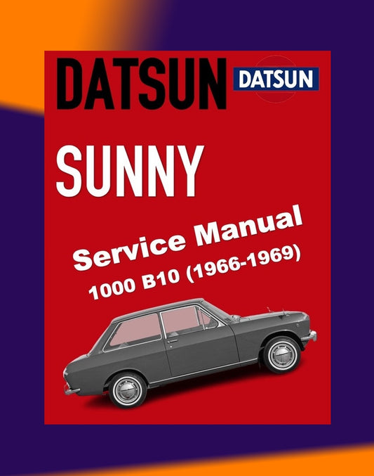 DATSUN 1000 B10 1966-1969 Full Manual Set – Repair & Maintenance Manual