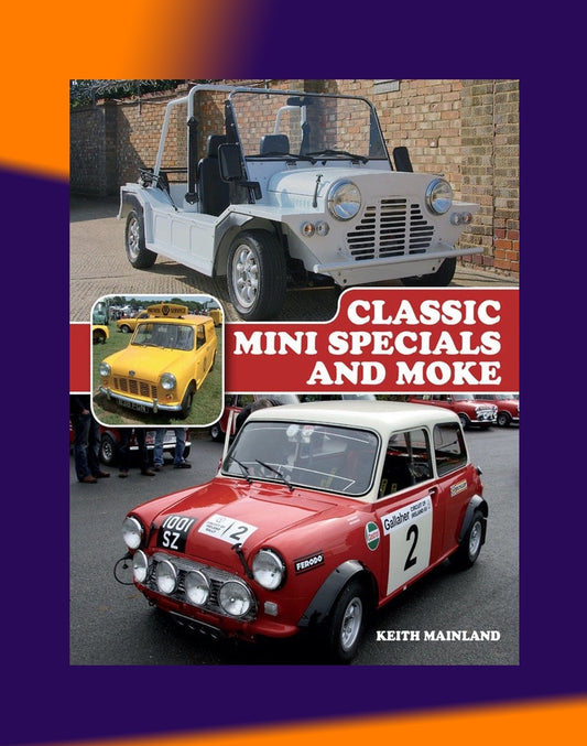 MINI CLASSIC SPECIALS & MOKE - Keith Mainland