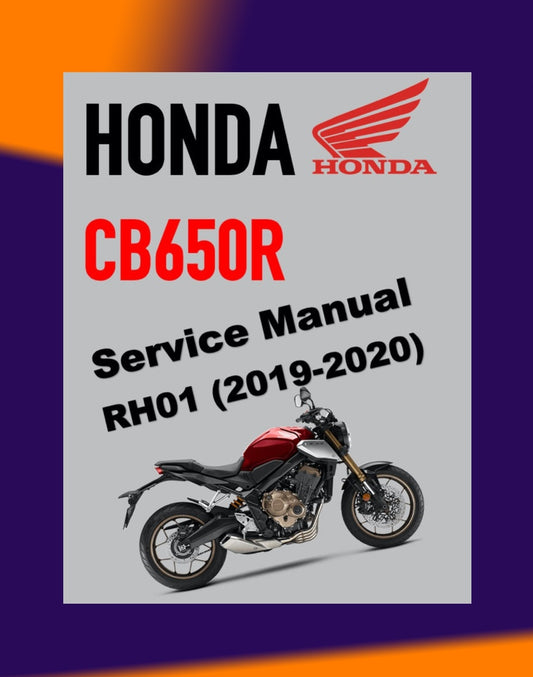 HONDA CB650R CB 650R RH01 2019-2020 Full Manual Set – Repair & Maintenance Manual and Spare Parts Catalog and User Handbook
