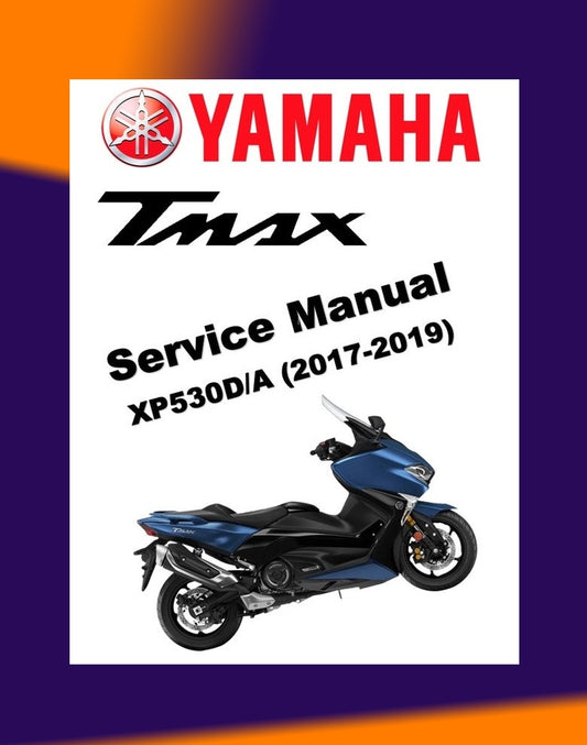 TMAX YAMAHA TMAX 530D/A ABS 2017-2019 Full Manual Set – Repair & Maintenance Manual and Spare Parts Catalog and User Handbook