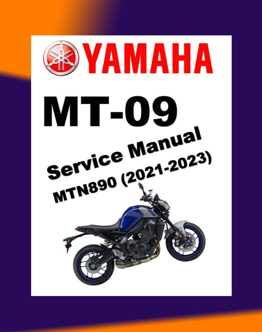YAMAHA MT-09 MT09 2021-2023 Full Manual Set – Repair & Maintenance Manual and Spare Parts Catalogand User Handbook