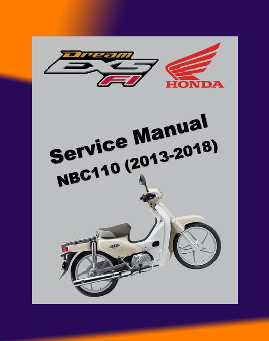 HONDA DREAM EX5 FI 110i 2013-2018 Full Manual Set – Repair & Maintenance Manual and Spare Parts Catalog and User Handbook