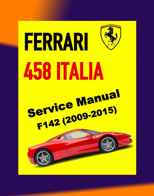 FERRARI 458 ITALIA F142 2009-2015 Full Manual Set – Repair & Maintenance Manual