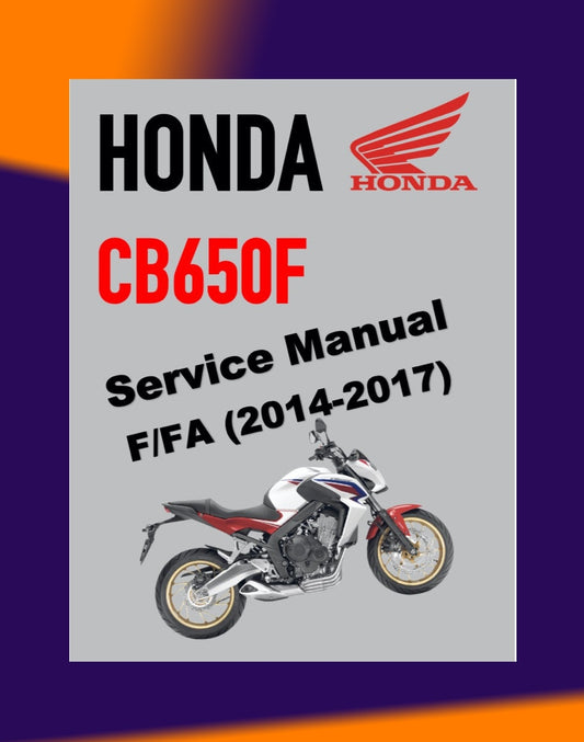 HONDA CB650F 2014-2017 Full Manual Set – Repair & Maintenance Manual and Spare Parts Catalog and User Handbook