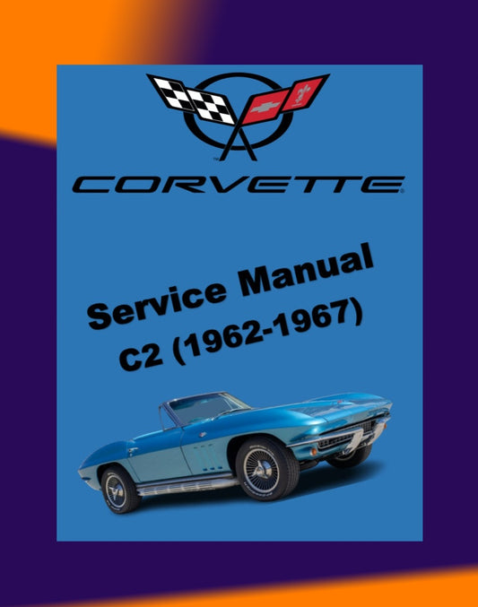 CHEVROLET CORVETTE C2 1962-1967 Full Manual Set – Repair & Maintenance Manual