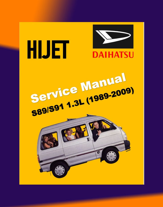 DAIHATSU HIJET PORTER S89/S91 1.3L 1989-2009 Full Manual Set – Repair & Maintenance Manual
