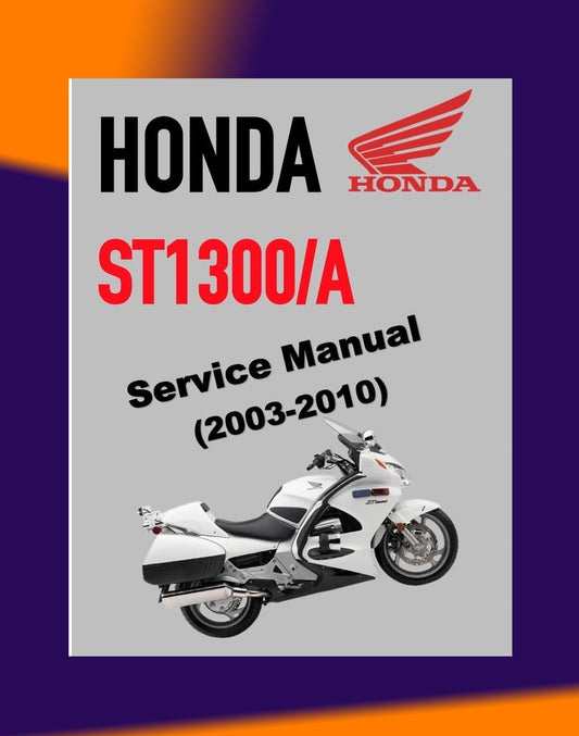 HONDA ST1300/A 2003-2010 Full Manual Set – Repair & Maintenance Manual and Spare Parts Catalog and User Handbook