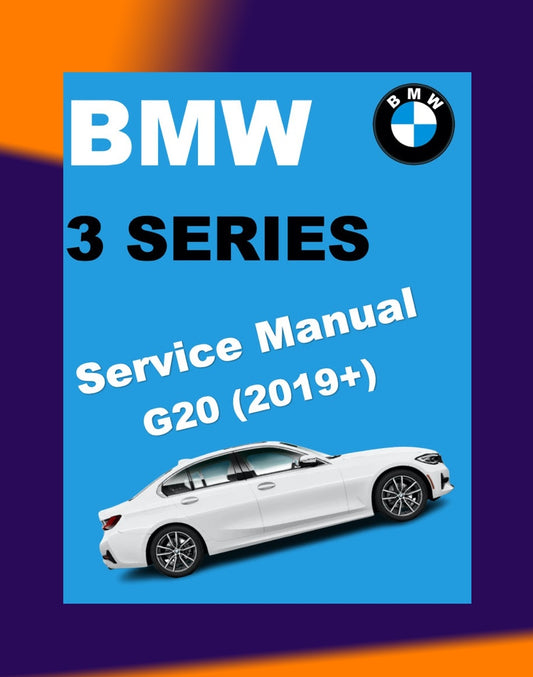 BMW 3 SERIES G20 320i / M340i 2019-2023 Full Manual Set – Repair & Maintenance Manual