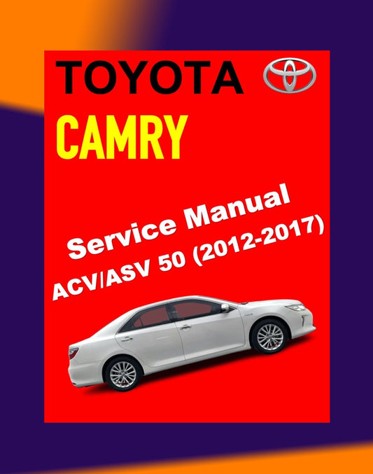 TOYOTA CAMRY ACV ASV 50/51 2012-2017 Full Manual Set – ONLINE Repair & Maintenance Manual