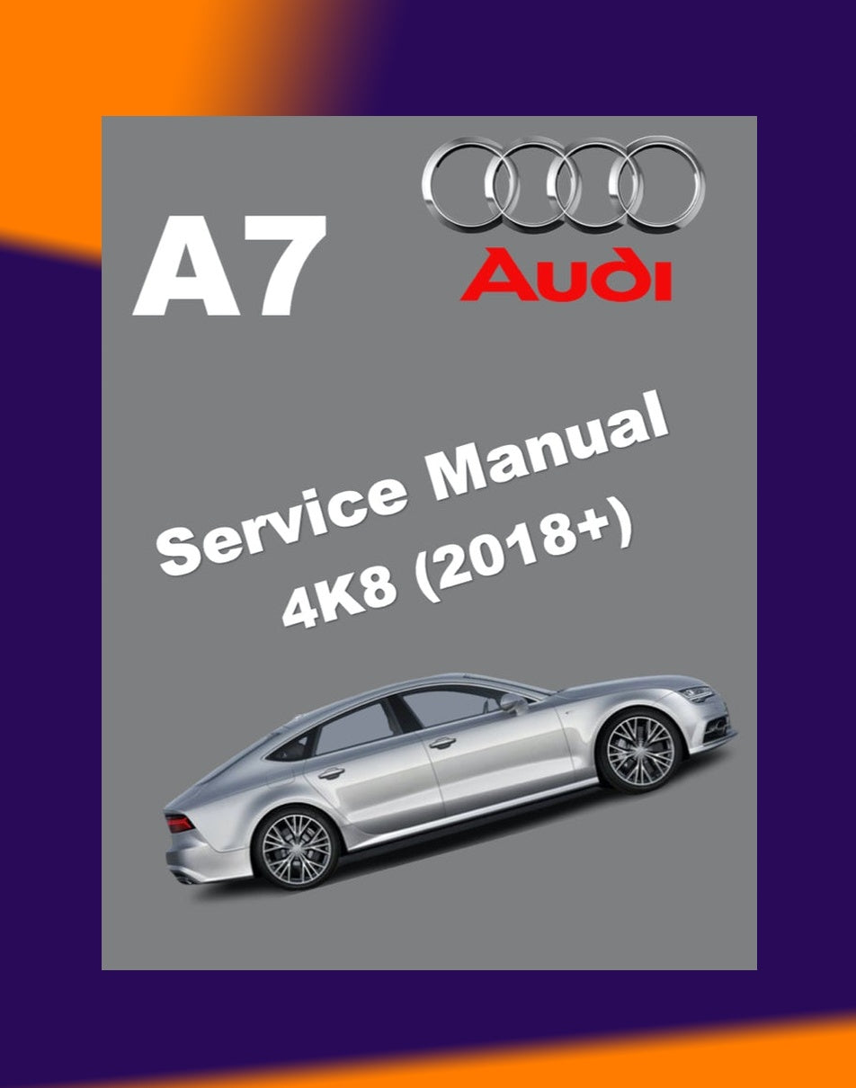 AUDI A7 4K8 2018+ Full Manual Set – Repair & Maintenance Manual