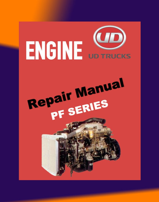 NISSAN UD DIESEL ENGINE PF6/PF6T/PFT6TA/PF6TB/PF6TC SERVICE REPAIR MANUAL