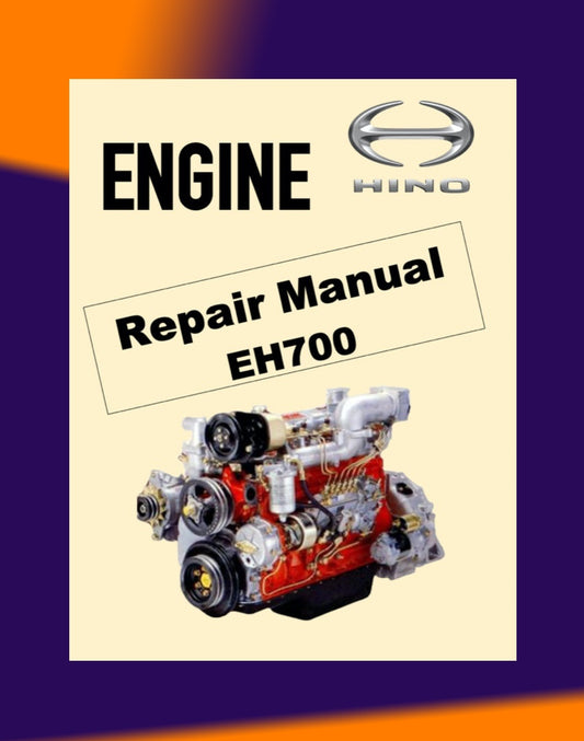 HINO ENGINE EH700 WORKSHOP SERVICE REPAIR MANUAL and Parts Book