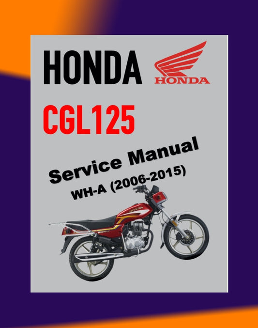 HONDA CGL125 WH-A 2006-2015 Full Manual Set – Repair & Maintenance Manual and Spare Parts Catalog