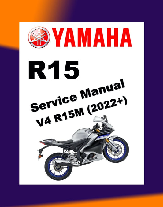 YAMAHA YZF-R15 M V4 2022+ Full Manual Set – Repair & Maintenance Manual and Spare Parts Catalog and User Handbook