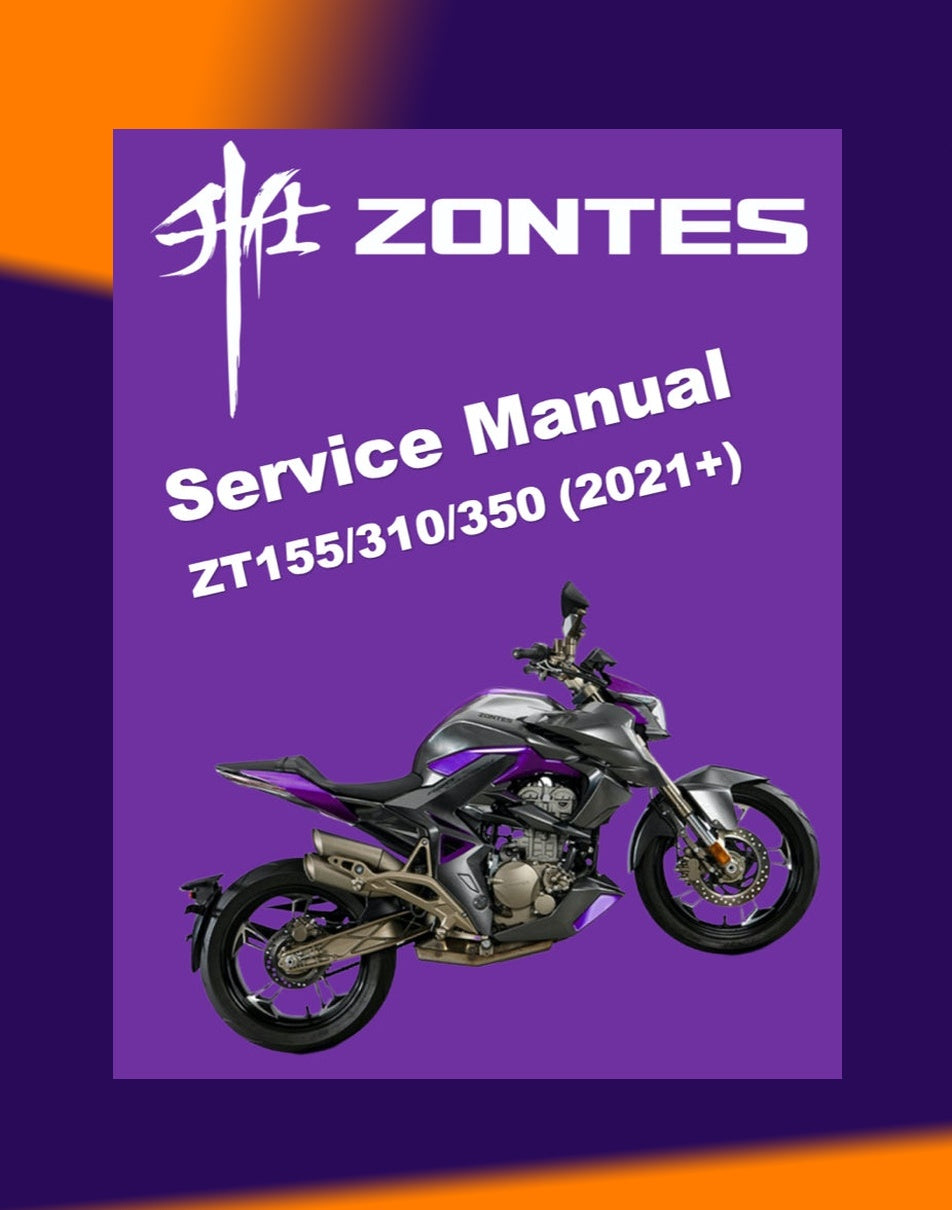ZONTES ZT155 / ZT310 / ZT350 2021-2023 Full Manual Set – SERVICE MAINTENANCE MANUAL CUM Spare Parts Catalog