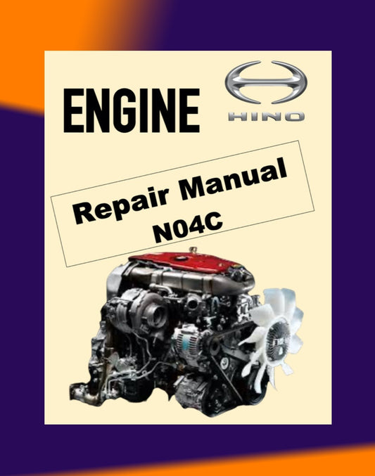 HINO N04C ENGINE WORKSHOP SERVICE REPAIR MANUAL