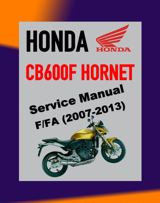 HONDA CB600F/FA HORNET 2007-2013 Full Manual Set – Repair & Maintenance Manual and User Handbook