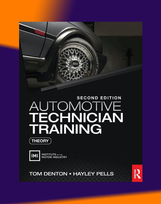 AUTOMOTIVE TECHNICIAN TRAINING: THEORY + PRACTICAL WORKSHEETS - TOM DENTON 2022 Full Manual Set – - VOCATIONAL TRAINING