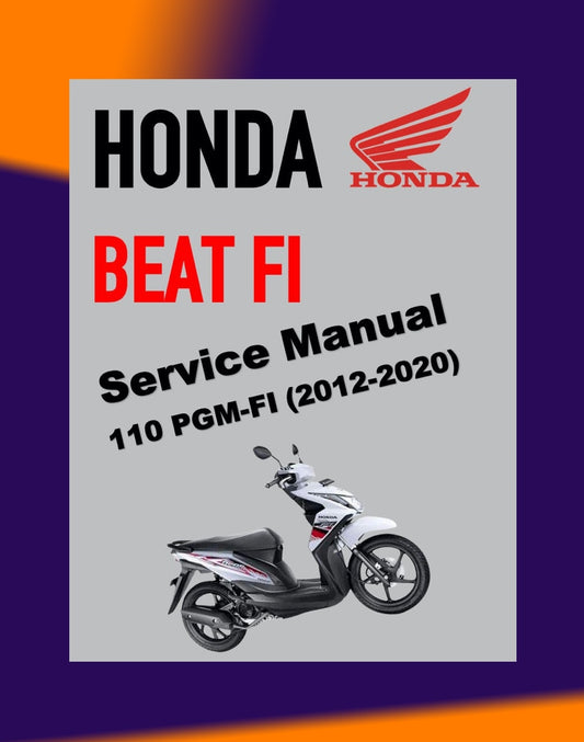 HONDA BEAT 110 PGM-FI 2012-2020 Full Manual Set – Repair & Maintenance Manual and Spare Parts Catalog and User Handbook - BAHASA INDONESIA
