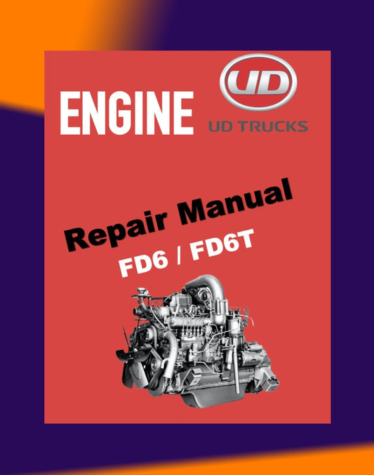 NISSAN UD DIESEL ENGINE FD6 / FD6T SERVICE REPAIR MANUAL