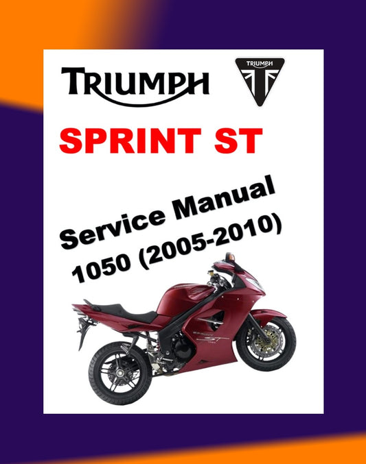 TRIUMPH SPRINT ST 2005-2010 Full Manual Set – Repair & Maintenance Manual and User Handbook