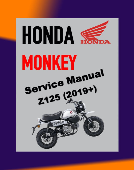 HONDA MONKEY Z125 2019+ Full Manual Set – Repair & Maintenance Manual and Spare Parts Catalog and User Handbook