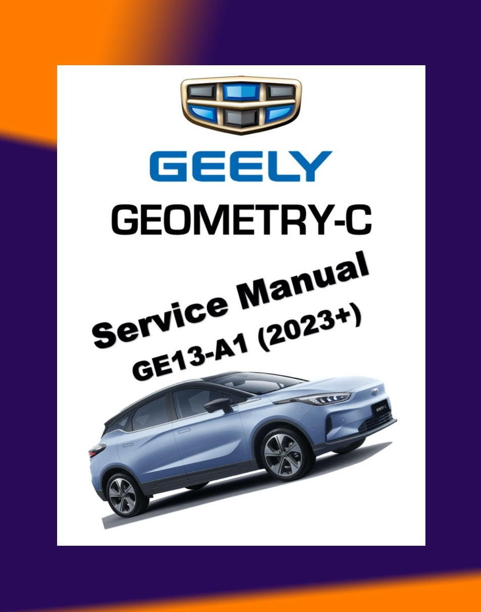 GEELY GEOMETRY-C 2023+ Full Manual Set – Repair & Maintenance Manual