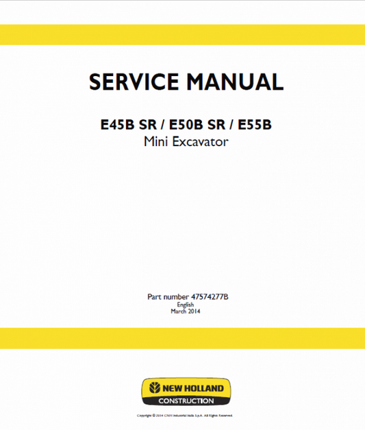 New Holland E45B SR, E50B SR, E55B Mini Excavator Service Manual Workshop Guide