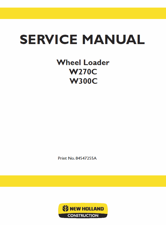 New Holland W270C, W300C Wheel Loader Service Manual Workshop Guide