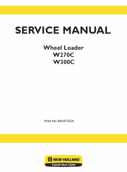 New Holland W270C, W300C Wheel Loader Service Manual Workshop Guide