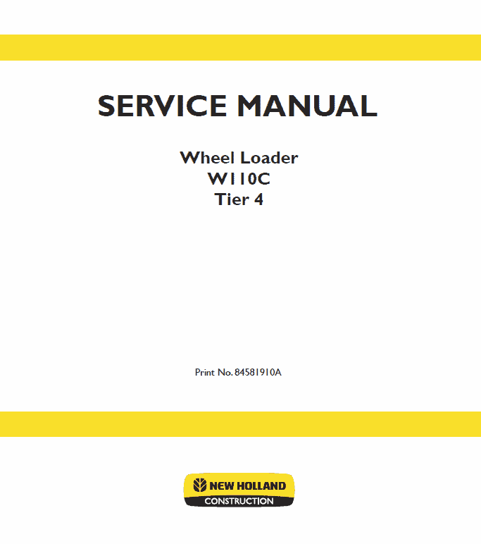New Holland W110C Tier 4 Wheel Loader Service Manual Workshop Guide