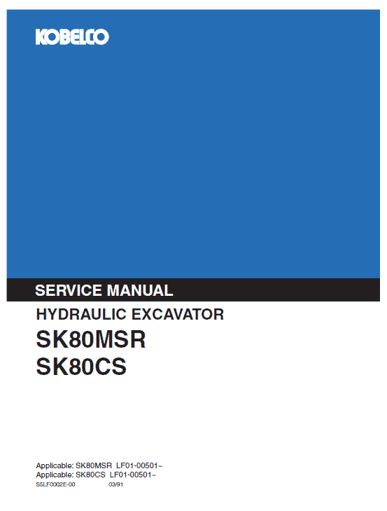 Kobelco SK80MSR, SK80CS Excavator Service Manual Workshop Guide