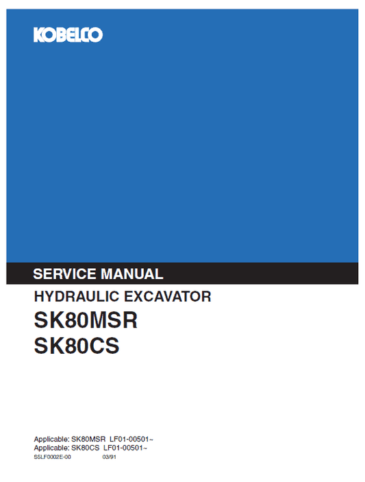 Kobelco SK80MSR, SK80CS Excavator Service Manual Workshop Guide