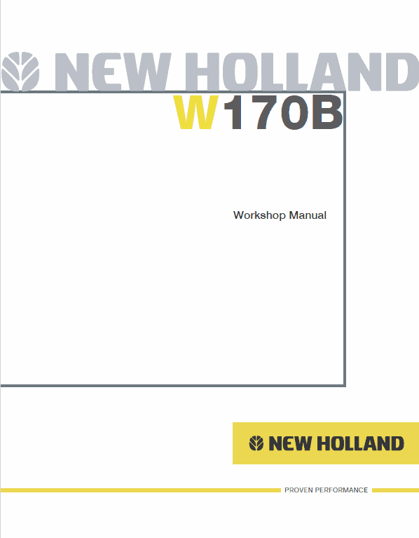 New Holland W170B Wheel Loader Service Manual Workshop Guide