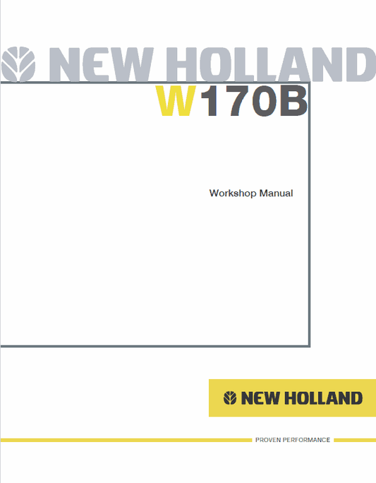 New Holland W170B Wheel Loader Service Manual Workshop Guide
