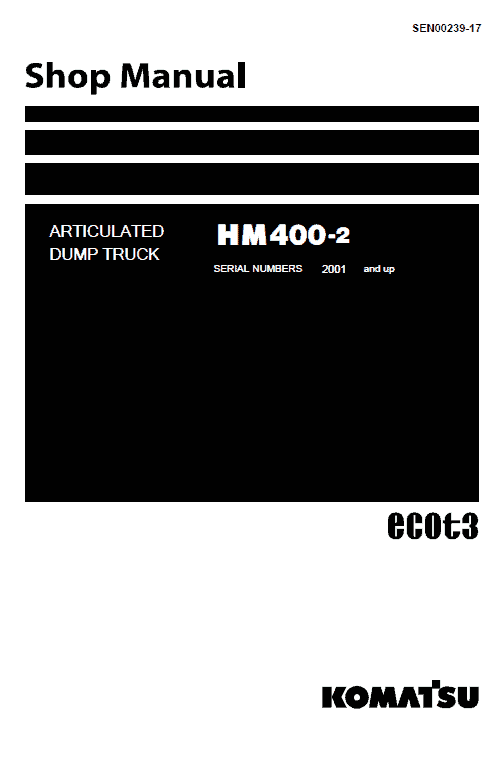Komatsu HM400-2 Dump Truck Service Manual Workshop Guide