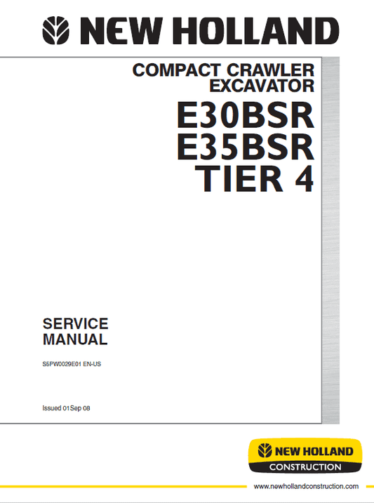 New Holland E30BSR and E35BSR Tier 4 Compact Excavator Service Manual Workshop Guide