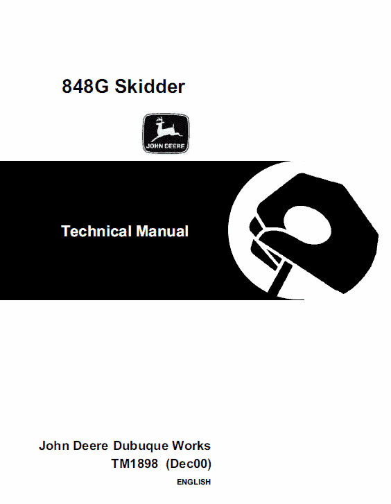 John Deere 848G Skidder Repair Technical Manual (TM1898) Workshop Guide