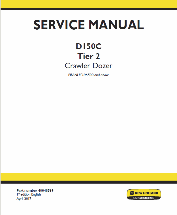 New Holland D150C Tier 2 Crawler Dozer Service Manual Workshop Guide
