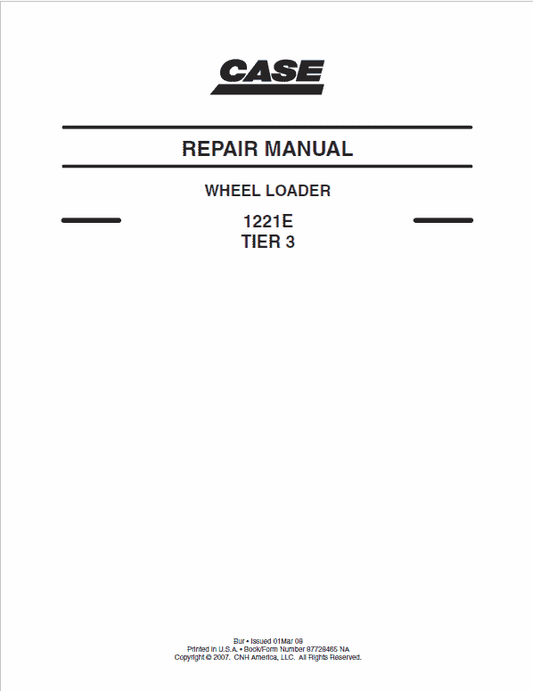 Case 1221E Wheel Loader Service Manual Workshop Guide