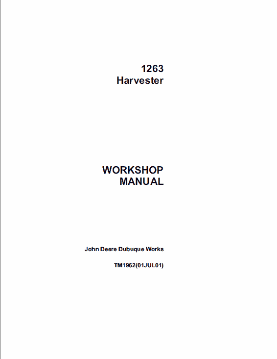 John Deere 1263 Harvester Repair Technical Manual (TM1962) Workshop Guide