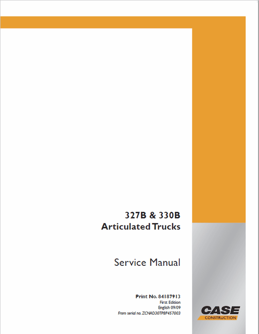 Case 327B, 330B Articulated Trucks Service Manual Workshop Guide